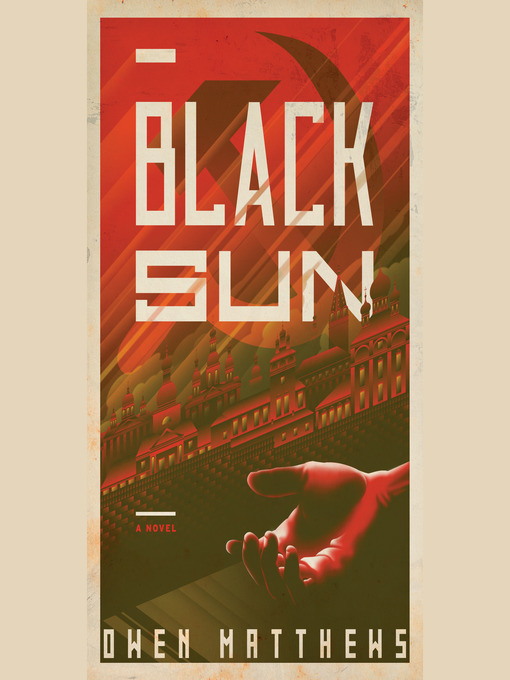Title details for Black Sun by Owen Matthews - Available